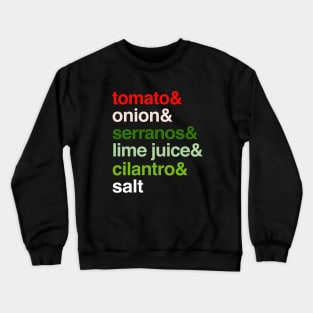 Deconstructed Pico de Gallo: Foods of the World - Mexico Crewneck Sweatshirt